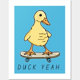 Duck Yeah Posters and Art